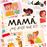 Mama-Me Dices Que Si