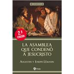 La asamblea que condenó a Jesucristo