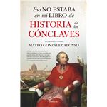 Eso no estaba en mi libro de historia de los cónclaves