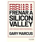 Frenar A Silicon Valley