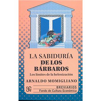 La sabiduiria de los barbaros