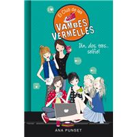 El Club de les Vambes Vermelles 11 - Un, dos, tres... selfie!