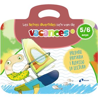 Les Lletres Divertides Se`N Van De Vacances 5-6 Anys
