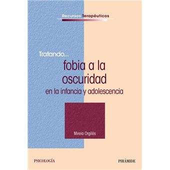 Tratando... fobia a la oscuridad en la infancia y adolescencia - 1