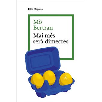 Mai més serà dimecres