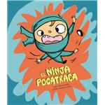 El ninja pocatraça