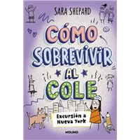 Cómo sobrevivir al cole 4 - Excursión a Nueva York