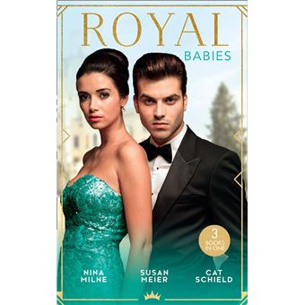 Royal Babies: Claiming His Secret Royal Heir / Pregnant with a Royal Baby! / Secret Child, Royal Scandal - 1