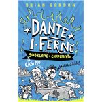Dante I. Ferno casi no sobrevive al campamento