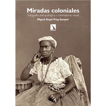 Miradas Coloniales