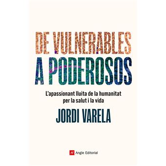 De vulnerables a poderosos