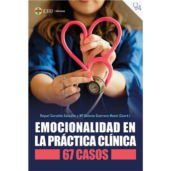Emocionalidad en la práctica clínica: 67 casos