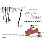 Calvin y hobbes. un mundo mágico