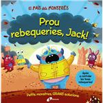 El País dels Monstres. Prou rebeque