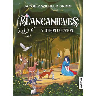 Blancanieves Y Otros Cuentos