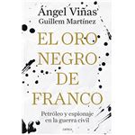 El oro negro de Franco