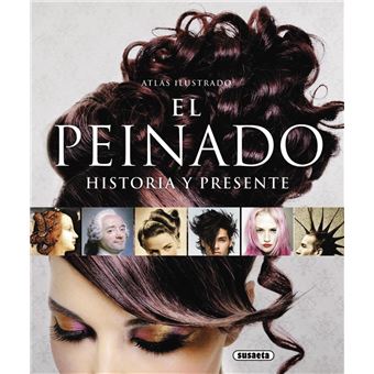 El peinado: historia y presente
