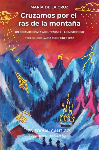 Almuzara Cruzamos Por El Ras De La Montaña - María De La Cruz (Autor), Maria Garcia De La Cruz (Autor)