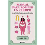 Manual para romper un cuerpo