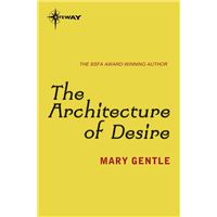 The Architecture of Desire
