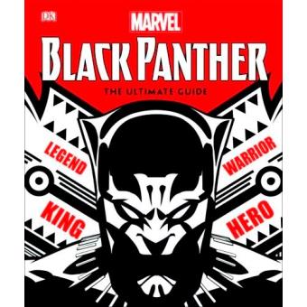 Marvel Black Panther. The Ultimate Guide