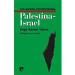Una historia contemporánea de Palestina-Israel