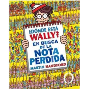 ¿Dónde está Wally? En busca de la nota perdida - Martin Handford -5% en