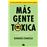 Mas gente toxica-b de bolsillo