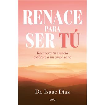 Renace para ser tu