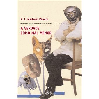 Verdade como mal menor, a (premio repsol ypf 2008) - 1