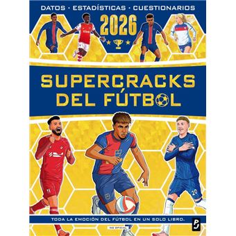 Supercracks del fútbol 2026