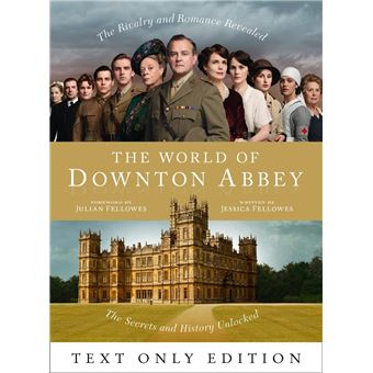 The World of Downton Abbey Text Only - 1