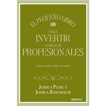 El pequeño libro para invertir como los profesionales
