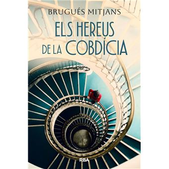Els hereus de la cobdícia
