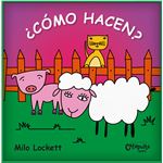 ¿Cómo hacen?