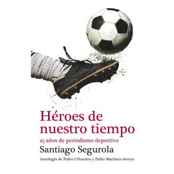 Héroes de nuestro tiempo