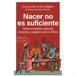 Nacer No Es Suficioente
