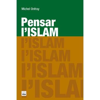 Pensar l'Islam - 1