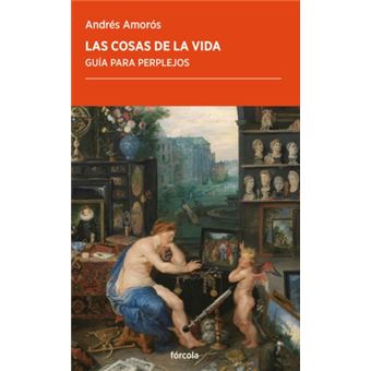 Las cosas de la vida