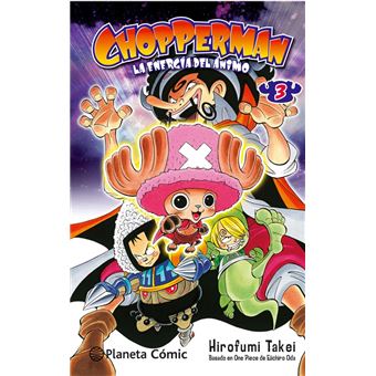 Chopperman 3 . La energía del ánimo