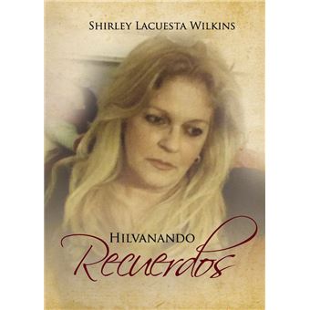 Hilvanando Recuerdos