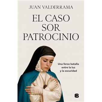 El caso sor Patrocinio