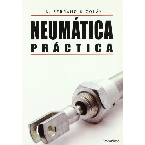 Ediciones Paraninfo, S.a Neumática Práctica