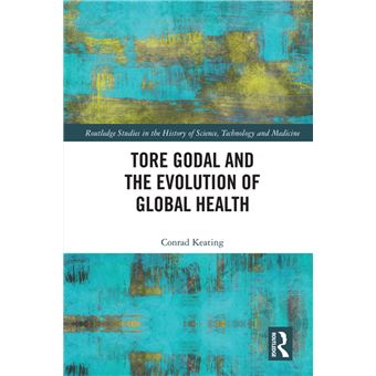 Tore Godal and the Evolution of Global Health - 1