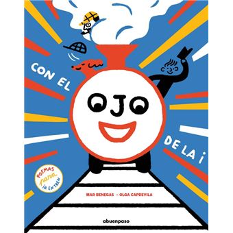 Con el ojo de la i - Poemas para ir en tren
