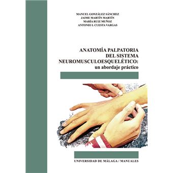 Anatomía palpatoria del sistema neuromusculoesquelético
