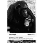A través de una ventana: Treinta años estudiando a los chimp