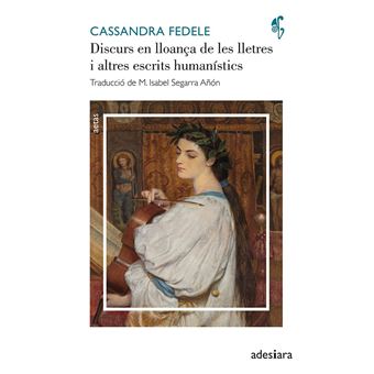Discurs en lloança de les lletres i altres escrits humanísti