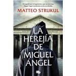 La herejía de Miguel Ángel