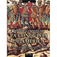 Historia oculta de la conquista de América